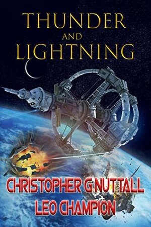 Thunder & Lightning by Barb Caffrey, Leo Champion, Christopher G. Nuttall, Lydia Kurnia
