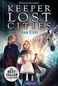 Das Exil: Keeper of the Lost Cities 2 by Shannon Messenger