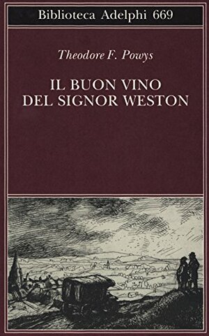 Il buon vino del signor Weston by T.F. Powys