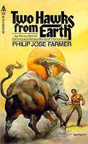 Two Hawks From Earth by Philip José Farmer