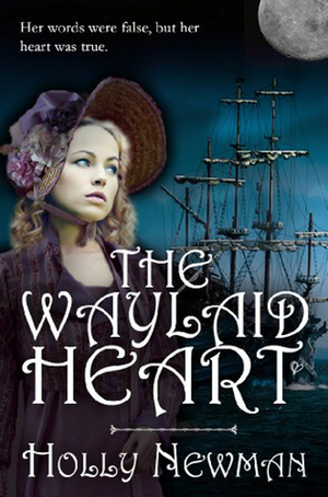 The Waylaid Heart by Holly Newman