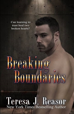 Breaking Boundaries by Teresa J. Reasor