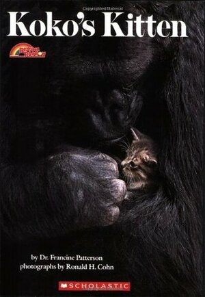 Koko's Kitten by Francine Patterson, Ronald H. Cohn