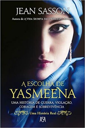 A escolha de Yasmeena by Jean Sasson