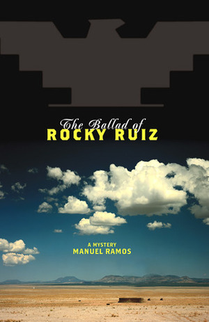 The Ballad of Rocky Ruiz by Gary Phillips, Manuel Ramos, Ilan Stavans