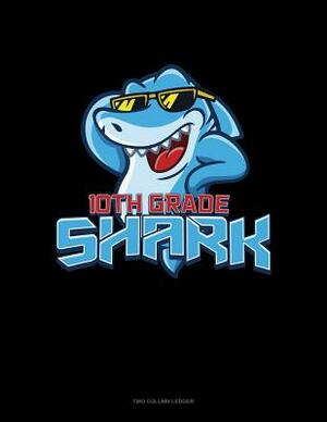 10th Grade Shark: Unruled Composition Book by 