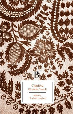 Cranford (Broadview Editions) by Elizabeth Gaskell