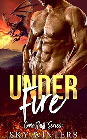 Under Fire by Sky Winters