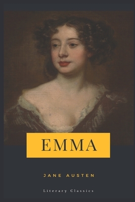 Emma: Literary Classics by Jane Austen