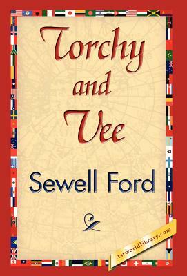 Torchy and Vee by Sewell Ford, Ford Sewell Ford