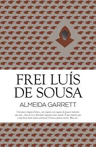 Frei Luís de Sousa by Almeida Garrett