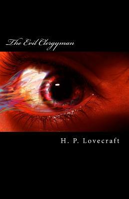 The Evil Clergyman by H.P. Lovecraft