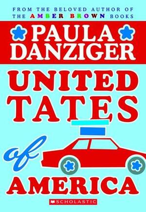 United Tates of America by Paula Danziger