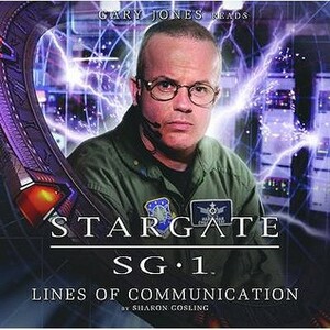 Stargate SG-1: Lines of Communication by Luke Mansell