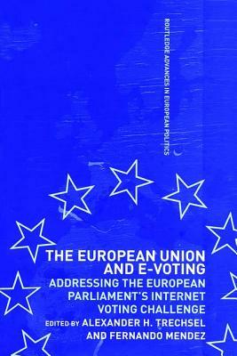 The European Union and E-Voting (Electronic Voting) by 
