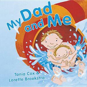 My Dad and Me by Tania Cox