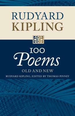 100 Poems: Old and New by Rudyard Kipling