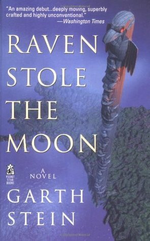 Raven Stole the Moon by Garth Stein