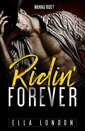 Ridin' Forever by Ella London