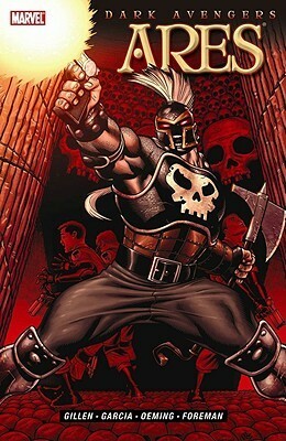 Dark Avengers: Ares by Manuel García, Travel Foreman, Kieron Gillen, Michael Avon Oeming