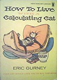 How to Live with a Calculating Cat by Eric Gurney