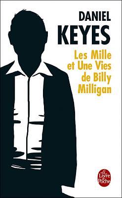 Les mille et une vies de Billy Milligan by Daniel Keyes