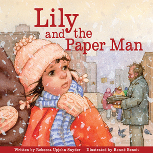 Lily and the Paper Man by Rebecca Upjohn