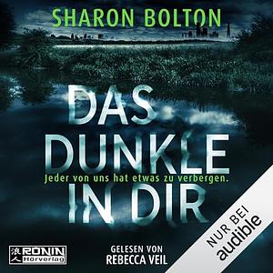 Das Dunkle in dir by Sharon Bolton