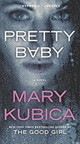 Pretty Baby by Mary Kubica