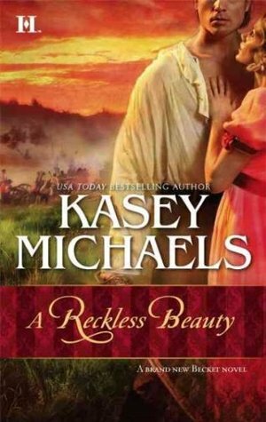 A Reckless Beauty by Kasey Michaels