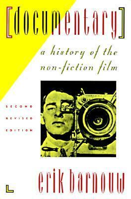 Documentary: A History of the Non-Fiction Film by Erik Barnouw