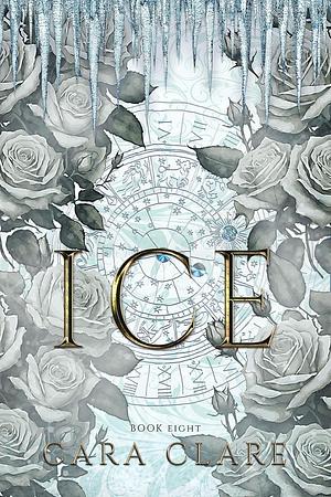 Ice by Cara Clare