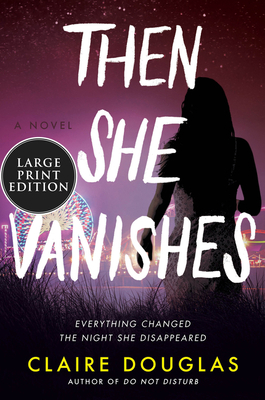 Then She Vanishes by Claire Douglas