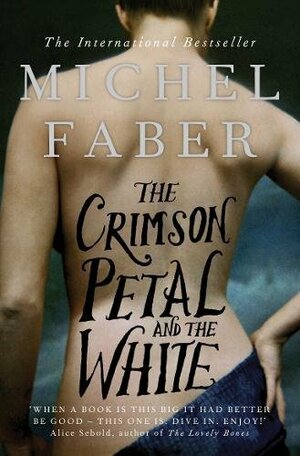 The Crimson Petal and the White by Michel Faber