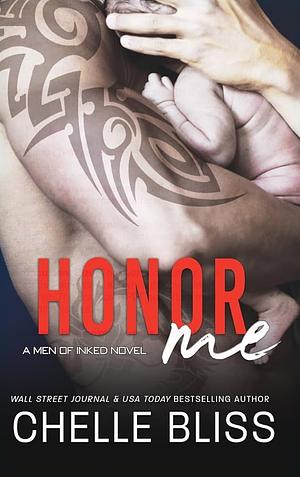 Honor Me by Chelle Bliss