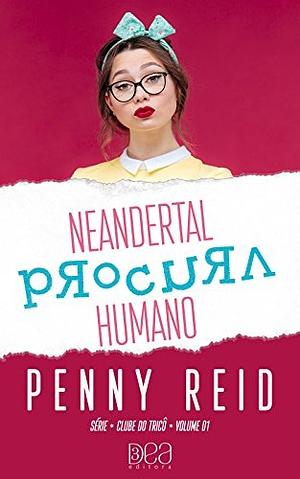Neandertal Procura Humano by Penny Reid