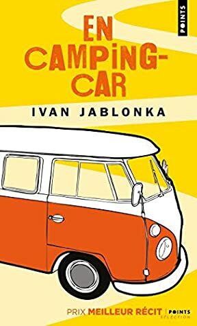 En camping-car by Ivan Jablonka