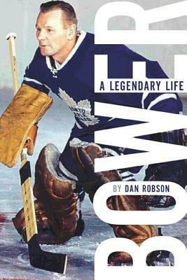 Unti Johnny Bower Memoir by Dan Robson