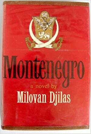 Montenegro by Milovan Đilas