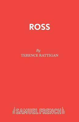 Ross by Terence Rattigan