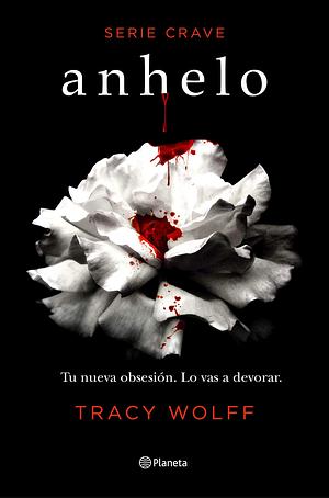 Anhelo  by Tracy Wolff