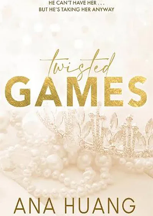 Twisted Games by Ana Huang