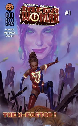 Keisha Carter is Mega Woman #1 by Tyler Martin