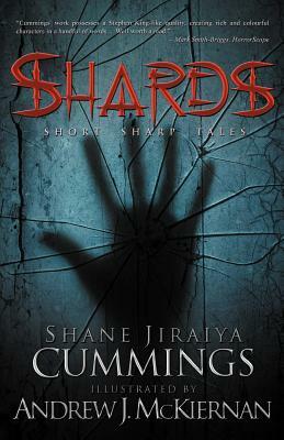 Shards by Shane Jiraiya Cummings