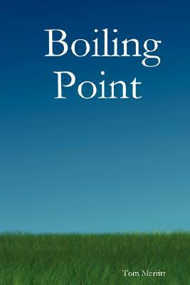 Boiling Point by Tom Merritt