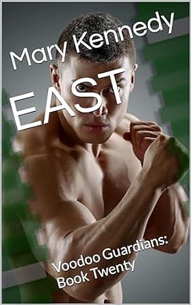 EAST by Mary Kennedy