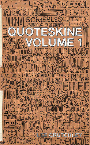 Quoteskine. Volume 1 by Lee Crutchley