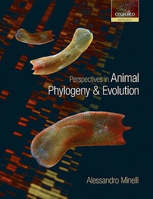Perspectives in Animal Phylogeny and Evolution by Alessandro Minelli
