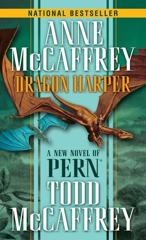 Dragon Harpe by Todd McCaffrey, Anne McCaffrey
