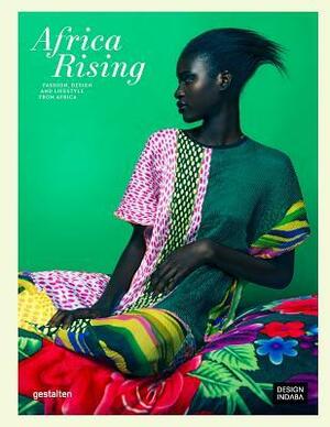 Africa Rising: Fashion, Design and Lifestyle from Africa by Di Ozesanmuseum Bamberg, Clara Le Fort